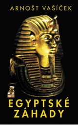 E-kniha Egyptské záhady 1 - Arnošt Vašíček