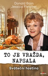 E-kniha To je vražda, napsala - Sváteční hostina - Jessica Fletcher, Donald Bain