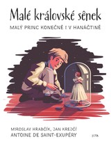 E-kniha Malé královské sênek - Antoine De Saint Exupéry, Miroslav Hrabčík, Jan Krejčí