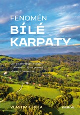 E-kniha Fenomén Bílé Karpaty - Vlastimil  Hela