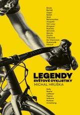 E-kniha Legendy světové cyklistiky - Michal  Hruška