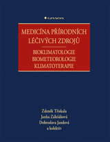 E-kniha Medicína přírodních léčivých zdrojů - Janka Zálešáková, Dobroslava Jandová, Zdeněk Třískala