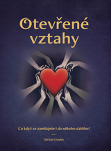 E-kniha Otevřené vztahy: Co když se zamilujete i do někoho dalšího? - Lucie Bečková, Michal Gondek