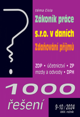 E-kniha 1000 řešení č. 9-10 / 2024 - Zákoník práce – novela - kolektiv autorů