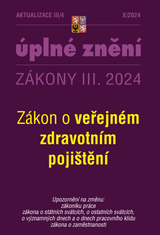 E-kniha Aktualizace III/4 / 2024 - zákon o veřejném zdravotním pojištění - kolektiv autorů