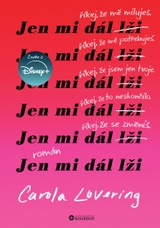 E-kniha Jen mi dál lži - Carola Lovering