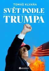 E-kniha Svět podle Trumpa - Tomáš Klaňava