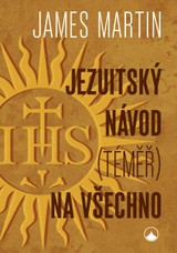 E-kniha Jezuitský návod (téměř) na všechno - James Martin