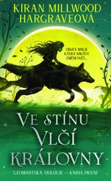 E-kniha Ve stínu vlčí královny - Kiran Millwood-Hargrave