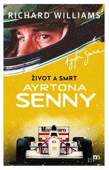 E-kniha Život a smrt Ayrtona Senny - Richard Williams