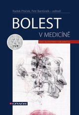 E-kniha Bolest v medicíně - Radek Ptáček, Petr Bartůněk