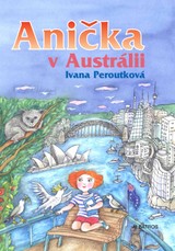 E-kniha Anička v Austrálii - Ivana Peroutková, Eva Mastníková