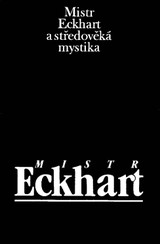 E-kniha Mistr Eckhart a středověká mystika - Jan Sokol, Prof. PhD Jan Sokol