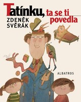 E-kniha Tatínku, ta se ti povedla - Zdeněk Svěrák