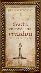 E-kniha Svatba znesvěcená vraždou - Jiří Dobrylovský