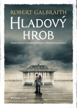 E-kniha Hladový hrob - Robert Galbraith (pseudonym J. K. Rowlingové)