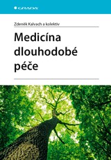 E-kniha Medicína dlouhodobé péče - Zdeněk Kalvach