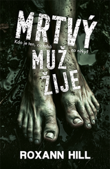 E-kniha Mrtvý muž žije - Roxann Hill