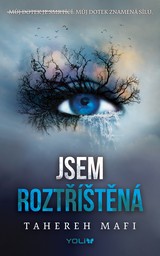 E-kniha Jsem roztříštěná - Tahereh Mafi
