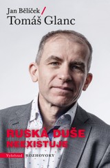 E-kniha Ruská duše neexistuje - Jan Bělíček, Tomáš Glanc