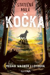 E-kniha Statečná malá kočka - Megan Wagner Lloydová