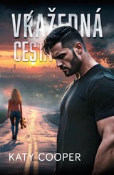 E-kniha Vražedná cesta - Katy Cooper