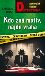 E-kniha Kdo zná motiv, najde vraha  - Ladislav Beran
