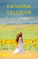E-kniha Láska je jako vítr - Katarína Gillerová