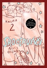 E-kniha Srdcerváči 2 - exkluzivní vydání - Alice Oseman