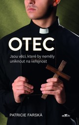 E-kniha Otec - Jsou věci, které by neměly uniknout na veřejnost - Patricie Farská
