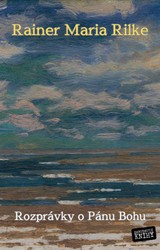 E-kniha Rozprávky o Pánu Bohu - Rainer Maria Rilke