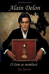 E-kniha Alain Delon / O čem se nemluví - Joe Garcia
