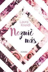 E-kniha Neznič nás - Laura Kneidl