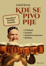 E-kniha Kde se pivo pije: legendární pražské hospody - Lukáš Berný