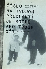 E-kniha Číslo na tvojom predlaktí je modré ako tvoje oči - Eva Umlauf
