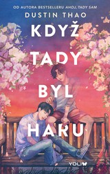 E-kniha Když tady byl Haru - Dustin Thao