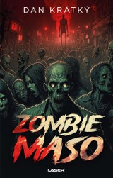E-kniha Zombiemaso - Dan Krátký