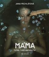 E-kniha Máma - Jana Pechlátová