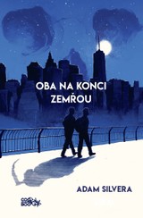 E-kniha Oba na konci zemřou - Adam Silvera