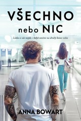 E-kniha Všechno nebo nic - Anna Bowart