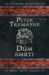 E-kniha Dům smrti - Peter Tremayne