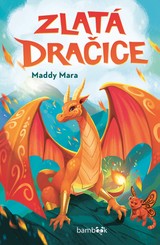 E-kniha Zlatá dračice - Maddy Mara
