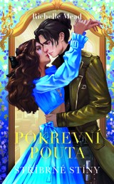 E-kniha Stříbrné stíny - Richelle Mead