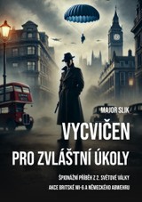 E-kniha Vycvičen pro zvláštní úkoly - Major Slik