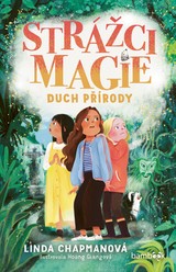 E-kniha Strážci magie – Duch přírody - Linda Chapmanová