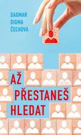 E-kniha Až přestaneš hledat - Dagmar Digma Čechová