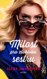 E-kniha Milost pro zlobivou sestru - Alena Jakoubková