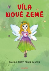 E-kniha Víla nové země - Pavlína Přibylová Blažková