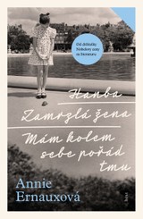 E-kniha Hanba + Zamrzlá žena + Mám kolem sebe pořád tmu - Annie Ernauxová