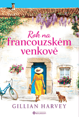 E-kniha Rok na francouzském venkově - Gillian Harvey